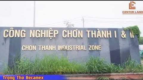 ĐẤT NỀN KCN BECAMEX BÌNH PHƯỚC GIÁ ĐẦU TƯ F0 2022-2025 | TRỌNG THƠ OFFICIAL