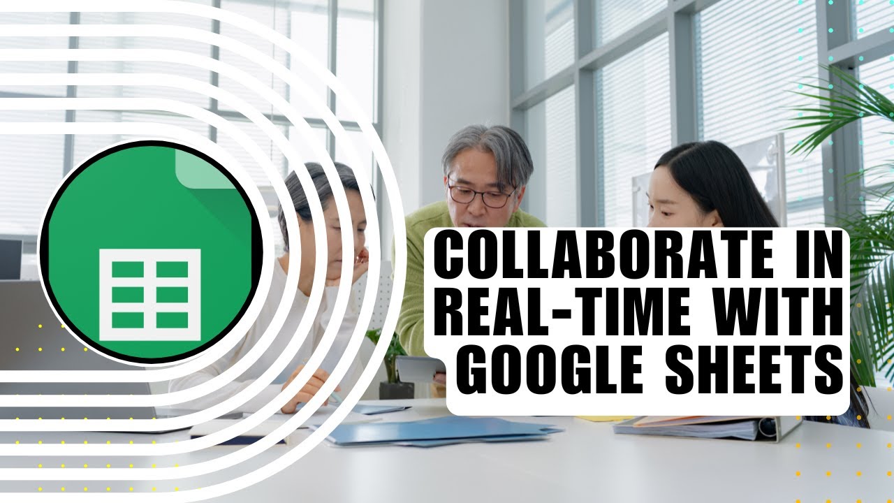 How to Collaborate in Real-Time with Google Sheets (Team Tutorial)