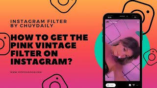 How to get the Pink Vintage filter on Instagram screenshot 3