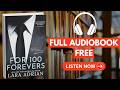 For 100 Forevers: A Steamy Billionaire Romance by Lara Adrian [ Full Audiobook Free ]