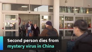 Second person dies from mystery virus in China