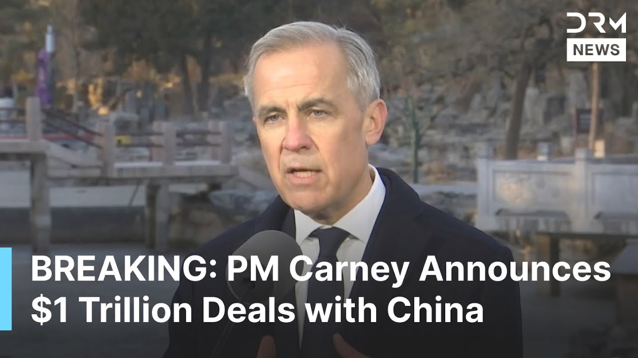 FULL REMARKS: Canada PM Carney Announces $1 Trillion Trade and Investment Deals with China | AC1B