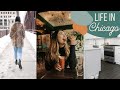 CHICAGO WEEK IN MY LIFE - Apartments, Restaurants and Things To Do!