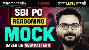 SBI PO 2024-25 Reasoning | SBI PO Mock Test 2025 | Reasoning By Saurav Singh
