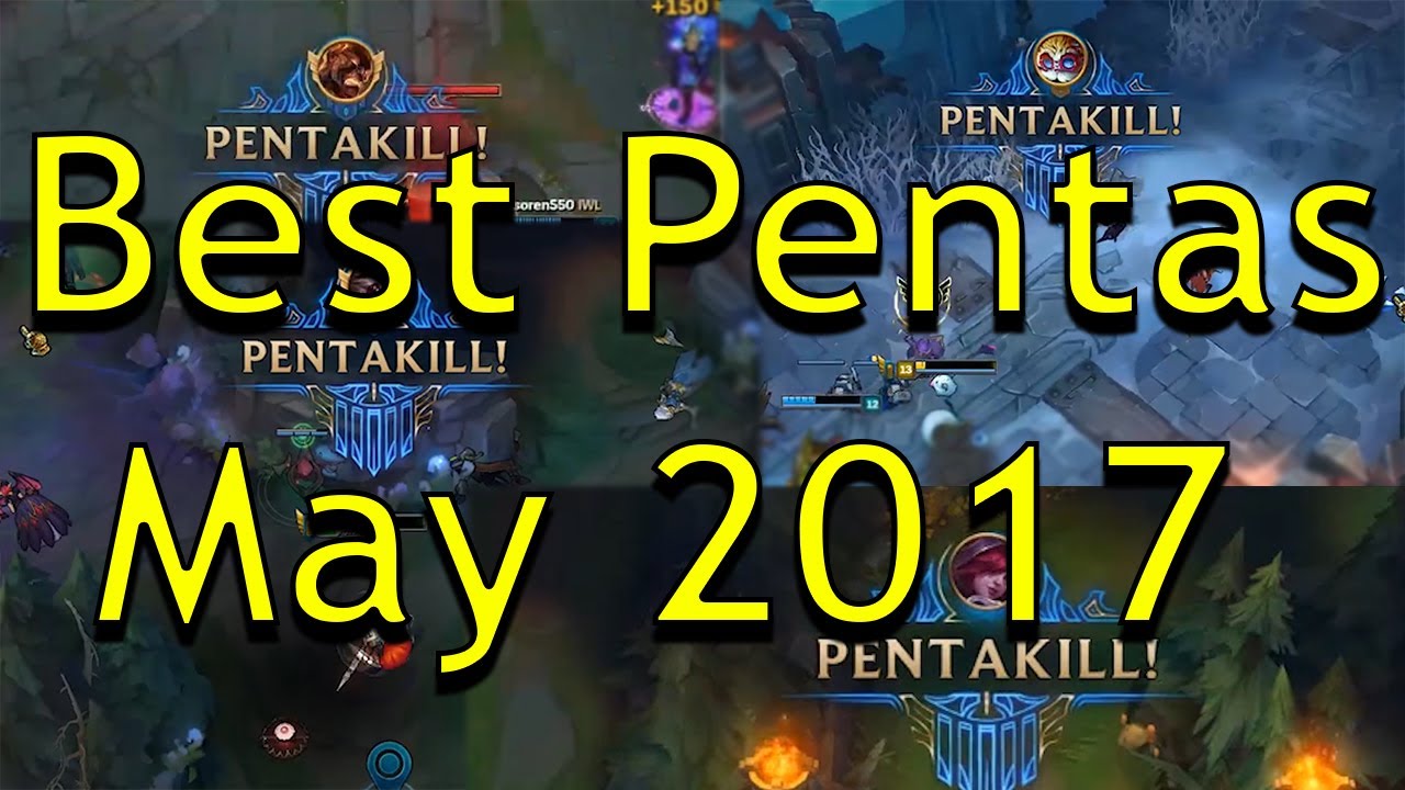 Wie Viele Pentakills Habe Ich In Lol Top PENTAKILLS MAY | YASUO 1V5 | LONGEST PENTA EVER? lol- League of