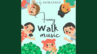 Funny Walk