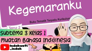 Kelas 1 Tema 2 Subtema 3 - Bahasa Indonesia (Posisi Duduk yang Benar saat Menulis)