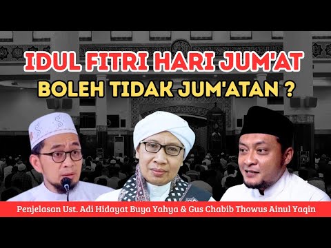 Idul Fitri Hari Jumat, Bolehkah Tidak Sholat Jumat? Ini Penjelasan UAH Buya Yahya \u0026 Gus Thowus