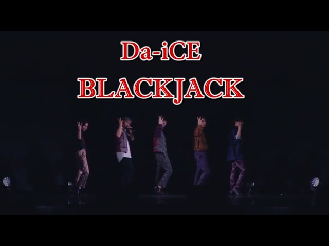 Da-iCE - Blackjack