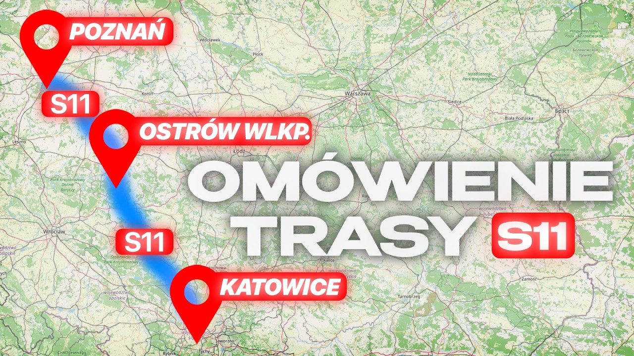 S11 Poznań - Ostrów Wlkp. - Katowice. Przedstawienie całej planowanej trasy