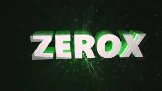 Intro Zerox - By: KiboGFX