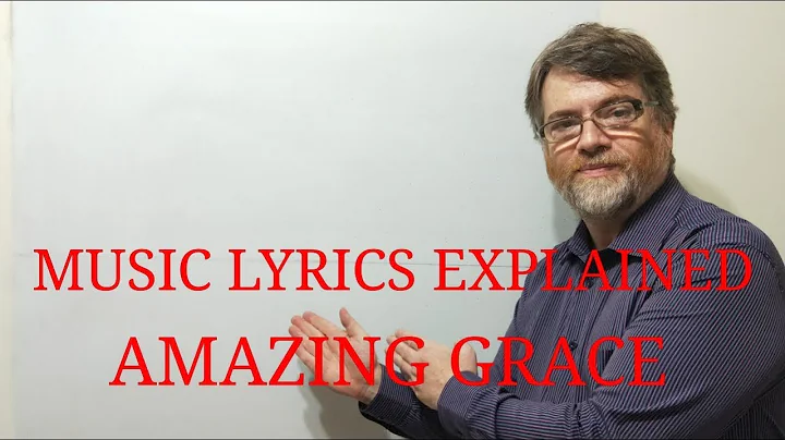 Découvrez les secrets de la chanson 'Amazing Grace' expliqués par le professeur d'anglais Nick P