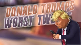 Donald Trump's Worst Tweets