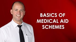 Basics of Medical Aid Schemes | English