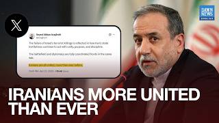 Details Iranians United More Than Ever Before, says FM Araghchi | Dawn News English News
