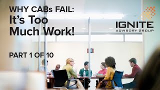 Why Customer Advisory Boards Fail (Part 1 of 10): It's too much work! News