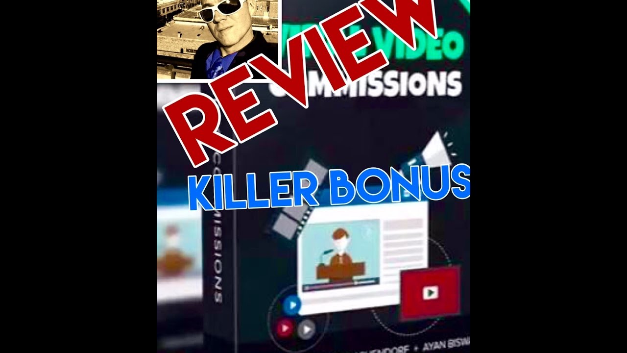 Viral Video Commissions Review**BEST BONUS**Ayan Biswas Dan Ashendorf Justin Opay