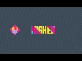 // HIGHER //