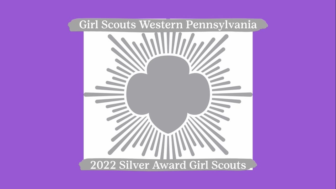 2023 Girl Scouts Western Pennsylvania Silver Award Celebration YouTube