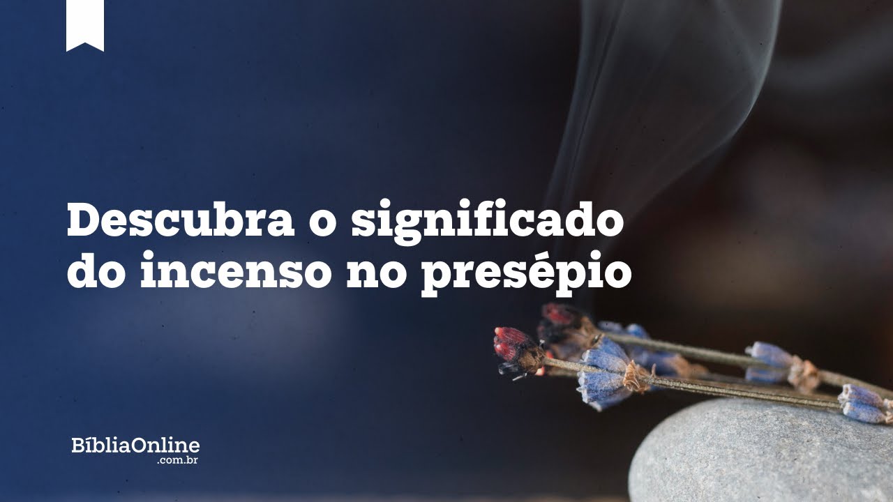 Descubra o significado do incenso no presépio
