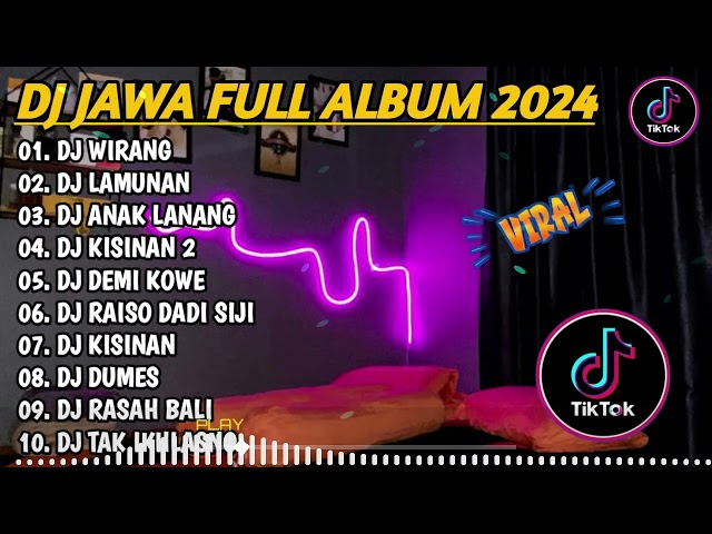 DJ JAWA FULL ALBUM VIRAL TIKTOK 2024 || DJ WIRANG X DJ PINDHO AH AH X DJ DEMI KOWE TANPA IKLAN class=