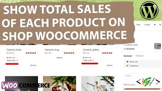 How to Display Total Sales of Each Product on the Shop Page using Code Snippet in WooCommerce