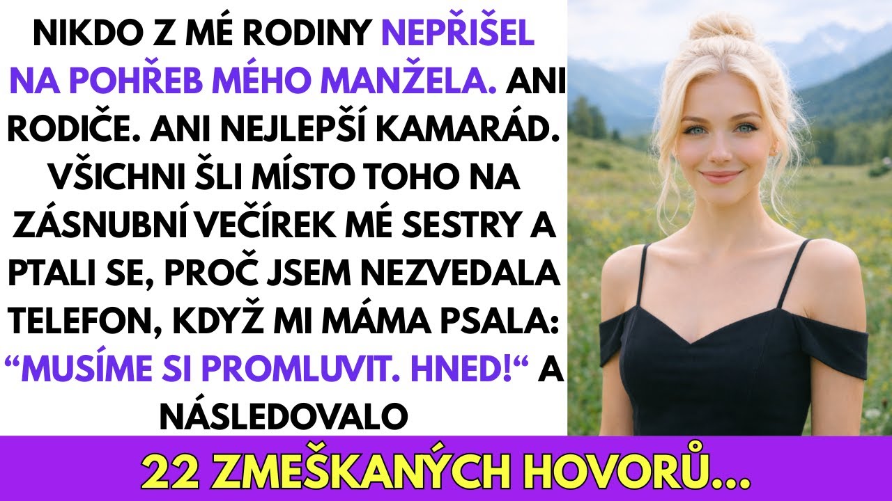 Nikdo Z Rodiny NEPŘIŠEL Na Pohřeb Mého Manžela— Ani Rodiče, Ani Moje Nejlepší Kamarádka. A Pak…