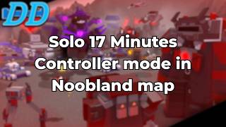 Solo 17 minutes Controller mode w/extrabricks in Noobland [OUTDATED] | Dummy Defense | Roblox