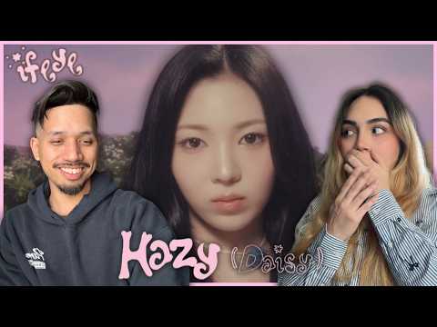 ifeye (이프아이) “Hazy (Daisy)” MV REACTION | Unexpected Vibes?? First Time Watching!