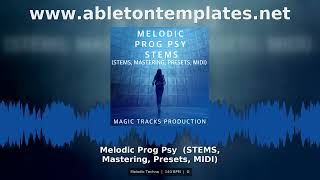 Melodic Prog Psy Melodic Techno Preset Pack STEMS MIDI Mastering
