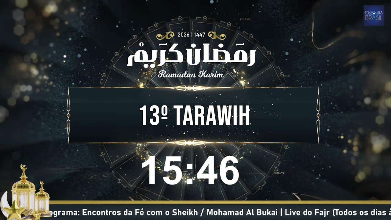 13º Tarawih | Ramadan 1447/2026
