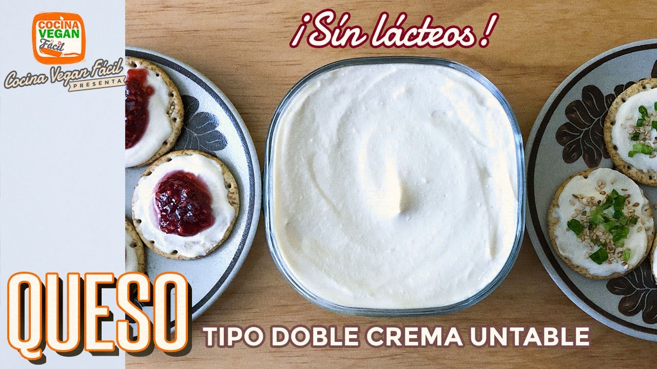 Queso tipo doble crema untable, súper sencillo ¡Sin lácteos! Cocina Vegan Fácil YouTube