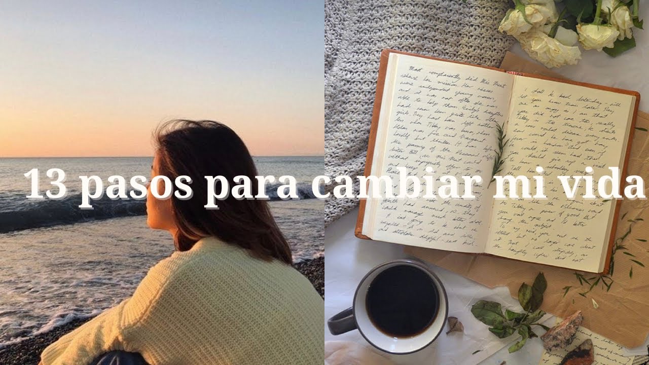 13 cosas que voy a hacer para cambiar mi vida - YouTube