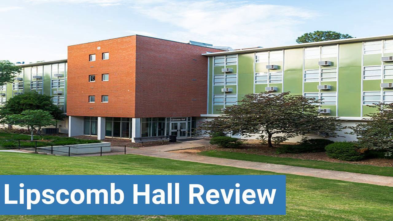 University of Georgia Lipscomb Hall Review