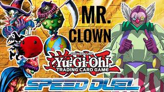Mr. Clown - Speed Duel Yugioh Manga/Movie Deck (Clown Dice Deck) - Ep.174