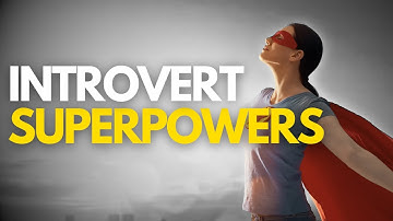 INTROVERT SUPERPOWERS: Embracing Your Inner Quiet for Greater Success!