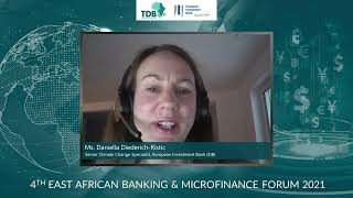 4th East African Banking & Microfinance Forum - CLIMATE CHANGE AND GREEN FINANCE