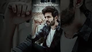 Kirdar Khubsurat Hai Mera Log Chhod Sakte Hai Lekin Bhul Nahi Sakte kartikaaryan ashique