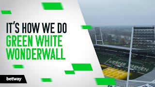 The story of Werder Bremen's Green White Wonderwall