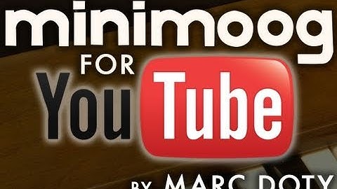 The YouTube Minimoog