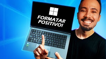 Como Formatar Notebook Positivo Motion [Passo a Passo]