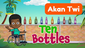 Counting in Twi: Learn Numbers with Ten Bottles Song