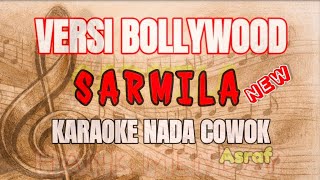 SARMILA || KARAOKE COWOK || VERSI BOLLYWOOD || Hank Menday