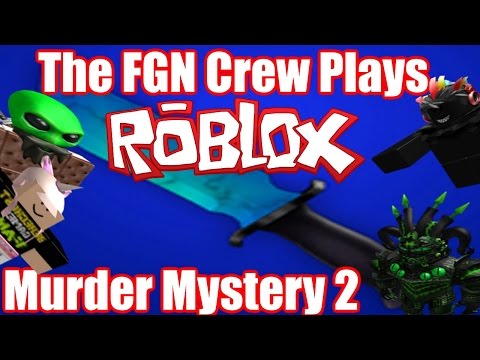 The Fgn Crew Plays Roblox Murder Mystery 2 Hack N Slash Pc Youtube - the fgn crew plays roblox murder mystery 2 youtube