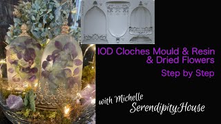 IOD Cloches Mold with Dried Flowers- step by step DIY