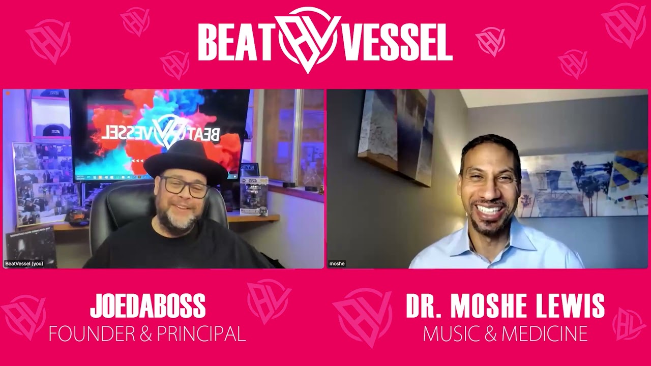 Beat Vessel Interview Dr. Moshe Lewis: w/Joe Da Boss