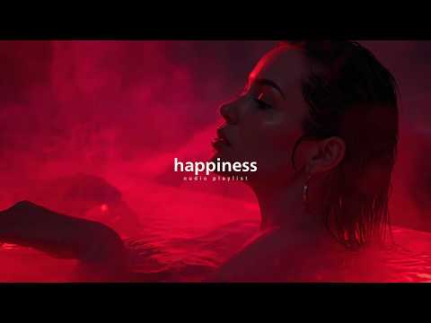 Happiness : RnB/Soul Chill Mix 🔥 Best R&B Bedroom Playlist