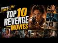 Top 10 Revenge Movies 🎬🔥