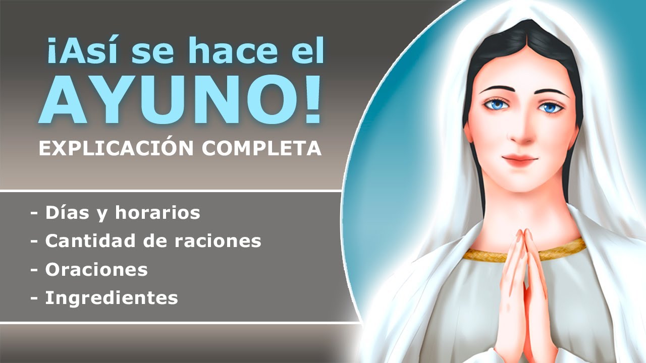 ¡EXPLICADO! Esta es la manera CORRECTA de hacer el A-YUNO a pan y agua (Medjugorje)