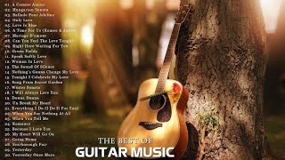 The 200 Most Beautiful Guitar Love Songs Of All Time  Great Hits Love Songs Ever  Acoustic Guitar